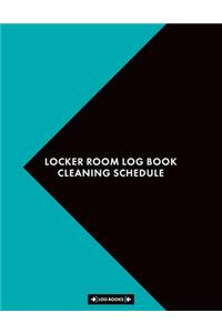 Locker Room Log Book Cleaning Schedule