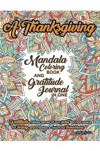 A Thanksgiving Mandala Coloring Book And Gratitude Journal In One