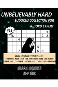 Unbelievably Hard Sudokus Collection for Sudoku Expert #11