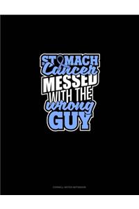 Stomach Cancer Messed With The Wrong Guy