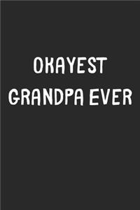 Okayest Grandpa Ever