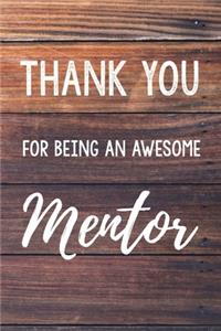 Thank You For Being An Awesome Mentor