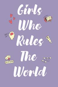 Girls Who Rules The World