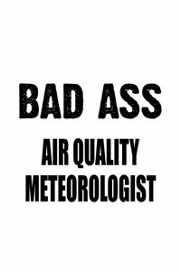 Bad Ass Air Quality Meteorologist
