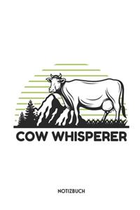 Cow Whisperer Notizbuch