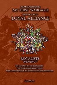 Loyal Alliance. Royalists 1640-1660.