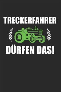 Treckerfahrer dürfen das