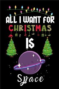 All I Want For Christmas Is Space