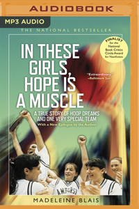 In These Girls, Hope Is a Muscle