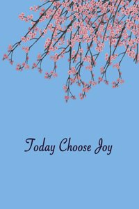 Today Choose Joy