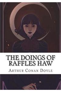 The Doings of Raffles Haw