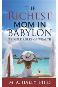 Richest Mom in Babylon