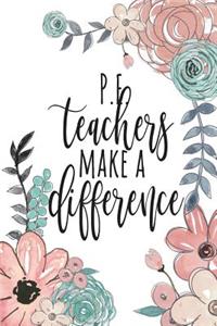 PE Teachers Make A Difference