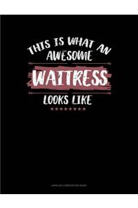 This Is What an Awesome Waitress Looks Like