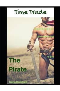 Time Trade: The Pirate