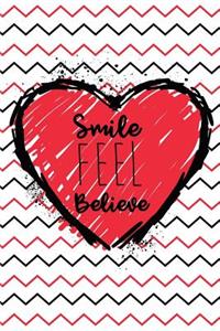 Smile Feel Believe