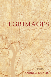 Pilgrimages: Poems