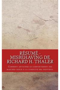 Résumé - Misbehaving de Richard H. Thaler