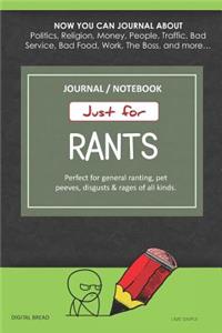 Just for Rants Journal Notebook