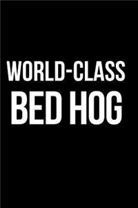 World-Class Bed Hog