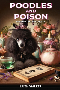 Poodles and Poison