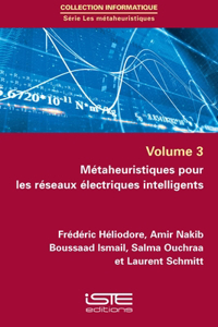 Metaheuristiques pour les reseaux electriques intelligents