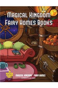 Magical Kingdom - Fairy Homes Books