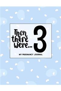 Then There Were 3