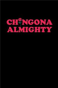 Chingona Almighty