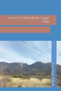 Scenes of Clerical Life