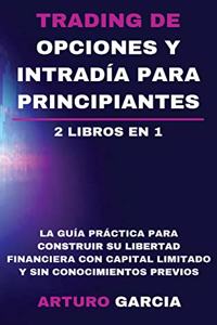 Trading de opciones y intradía para principiantes