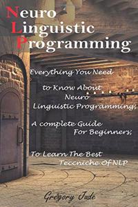 Neuro Linguistic Programming