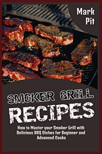 Smoker Grill Recipes