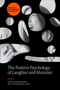 Positive Psychology of Laughter and Humour