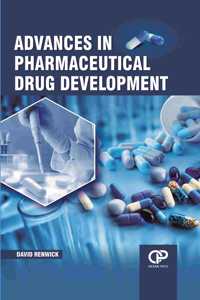 Advances In Pharmaceutical Drug Development
