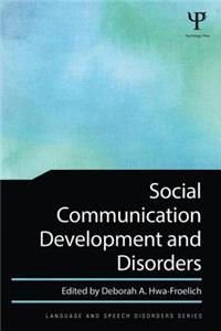 Social Communication Development and Disorders