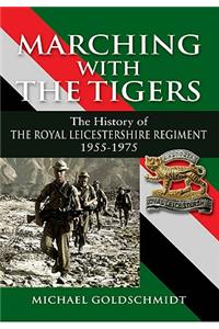 Marching with the Tigers
