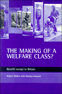 Making of a Welfare Class?