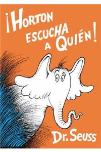 Horton Escucha A Quien!