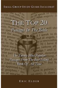 The Top 20 Passages In The Bible: The Twenty Most Popular Passages From The Best-Selling Book Of All Time