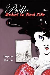 Belle: Rebel in Red Silk