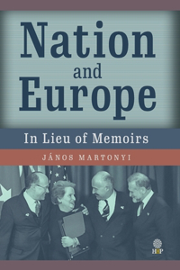 Nation and Europe: In Lieu of Memoirs