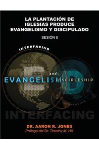 Conectando el Evangelismo y el Discipulado