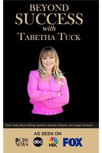 Beyond Success with Tabetha Tuck