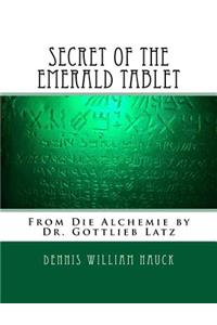 Secret of the Emerald Tablet