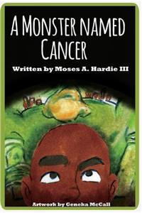 A Monster Named Cancer
