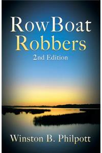 RowBoat Robbers