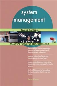 system management: Beyond the Basics