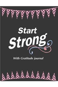 Start Strong With Gratitude journal