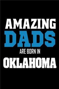 Amazing Dads Are Born In Oklahoma